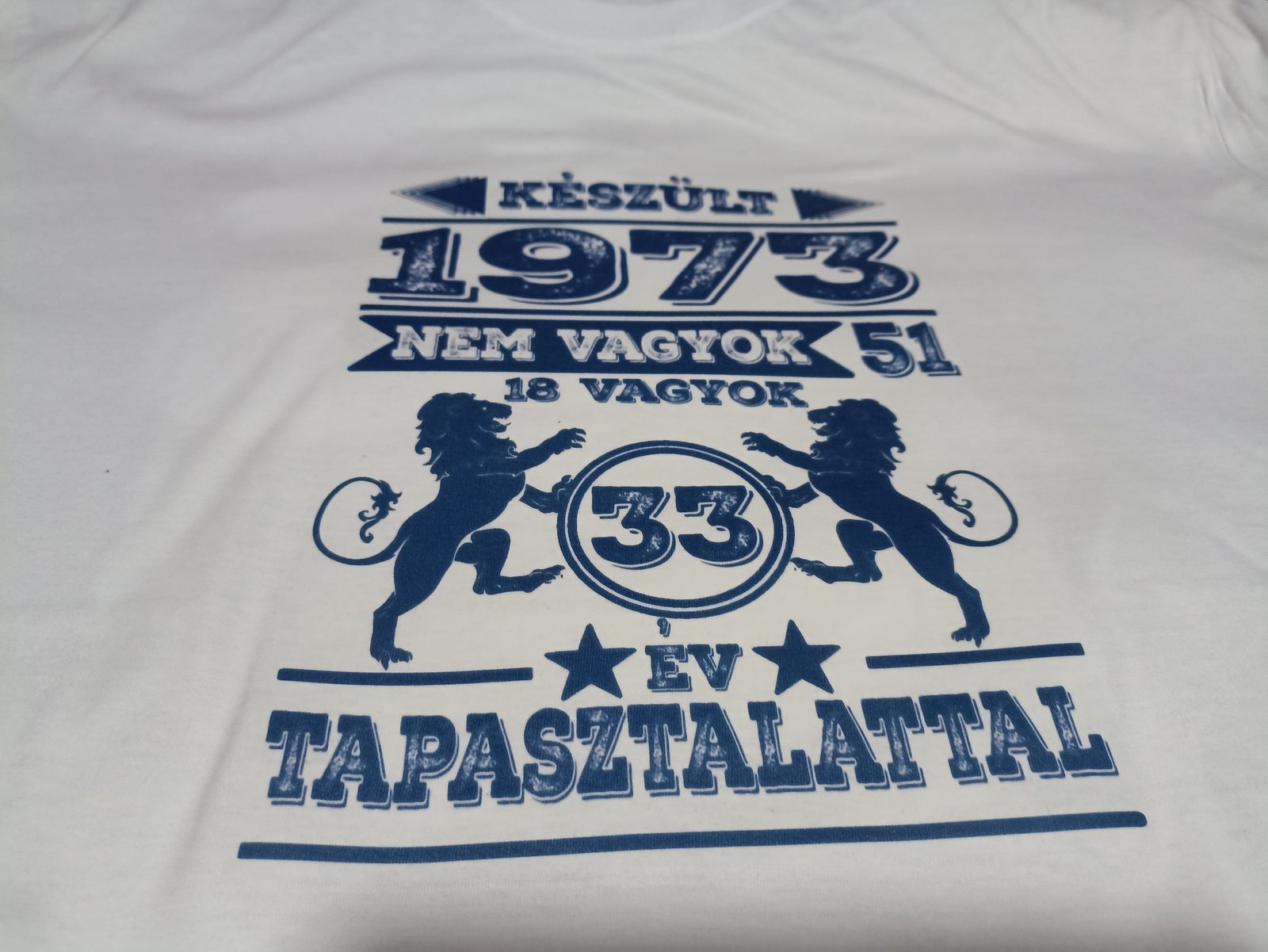 Készült 1973 születésnapi humoros póló